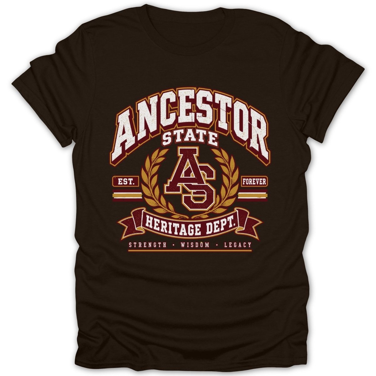 Brown t-shirt with vintage "Ancestor State Heritage Dept." graphic and "Strength, Wisdom, Legacy."