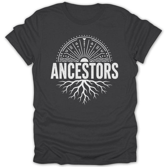 Dark t-shirt with white "ANCESTORS" text and sunburst root design.