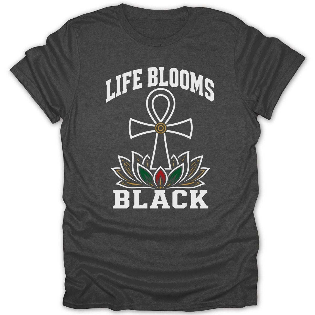 Dark t-shirt with white text "LIFE BLOOMS BLACK" and an Ankh symbol over a lotus.
