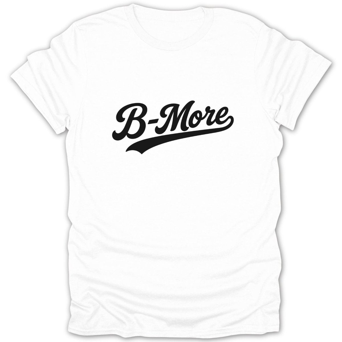 White t-shirt with black "B-More" text in a script font.