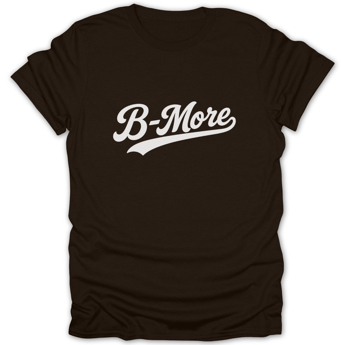 Brown t-shirt with "B-More" in white cursive script.