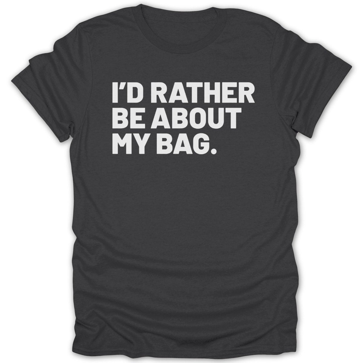 About My Bag Tee - Zion Threadz