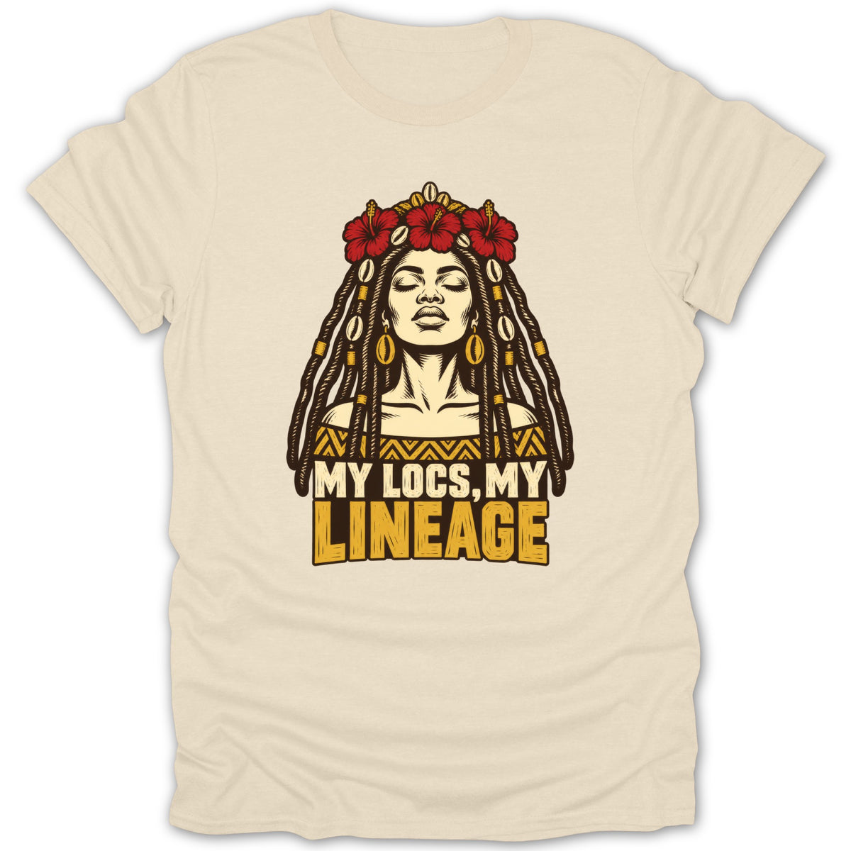 A beige t-shirt featuring a graphic of a Black woman with locs and red flowers, with text reading My Locs, My Lineage.