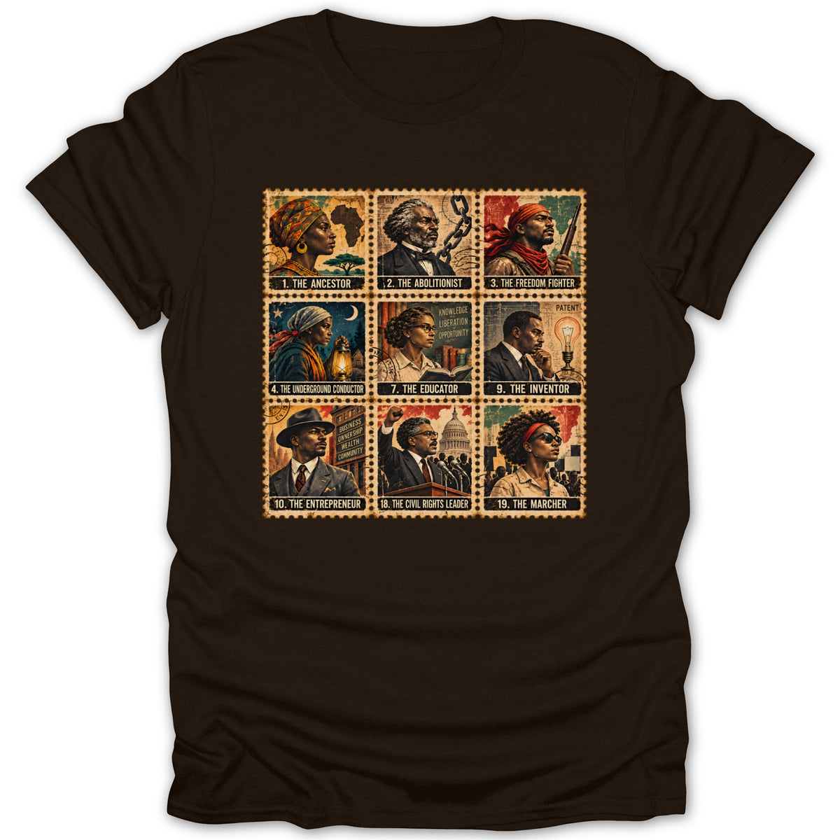 Brown t-shirt with stamps featuring Ancestor, Abolitionist, Freedom Fighter, Educator, Inventor, Entrepreneur, Civil Rights Leader, and Marcher.
