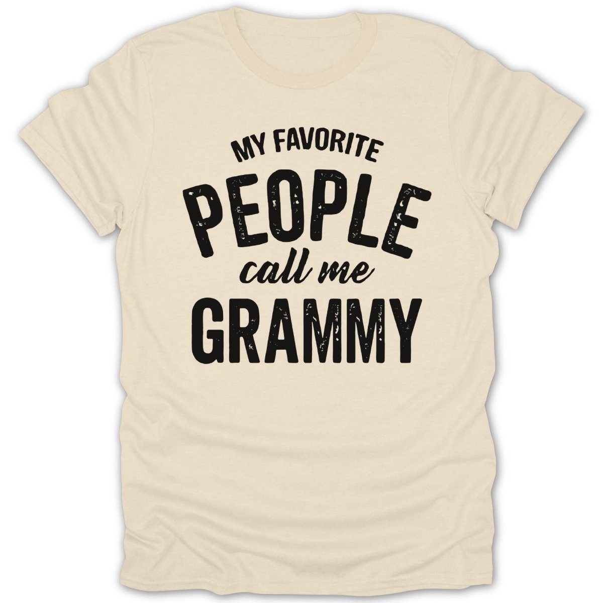 My Favorite People Call Me Grammy Tee - Zion Threadz