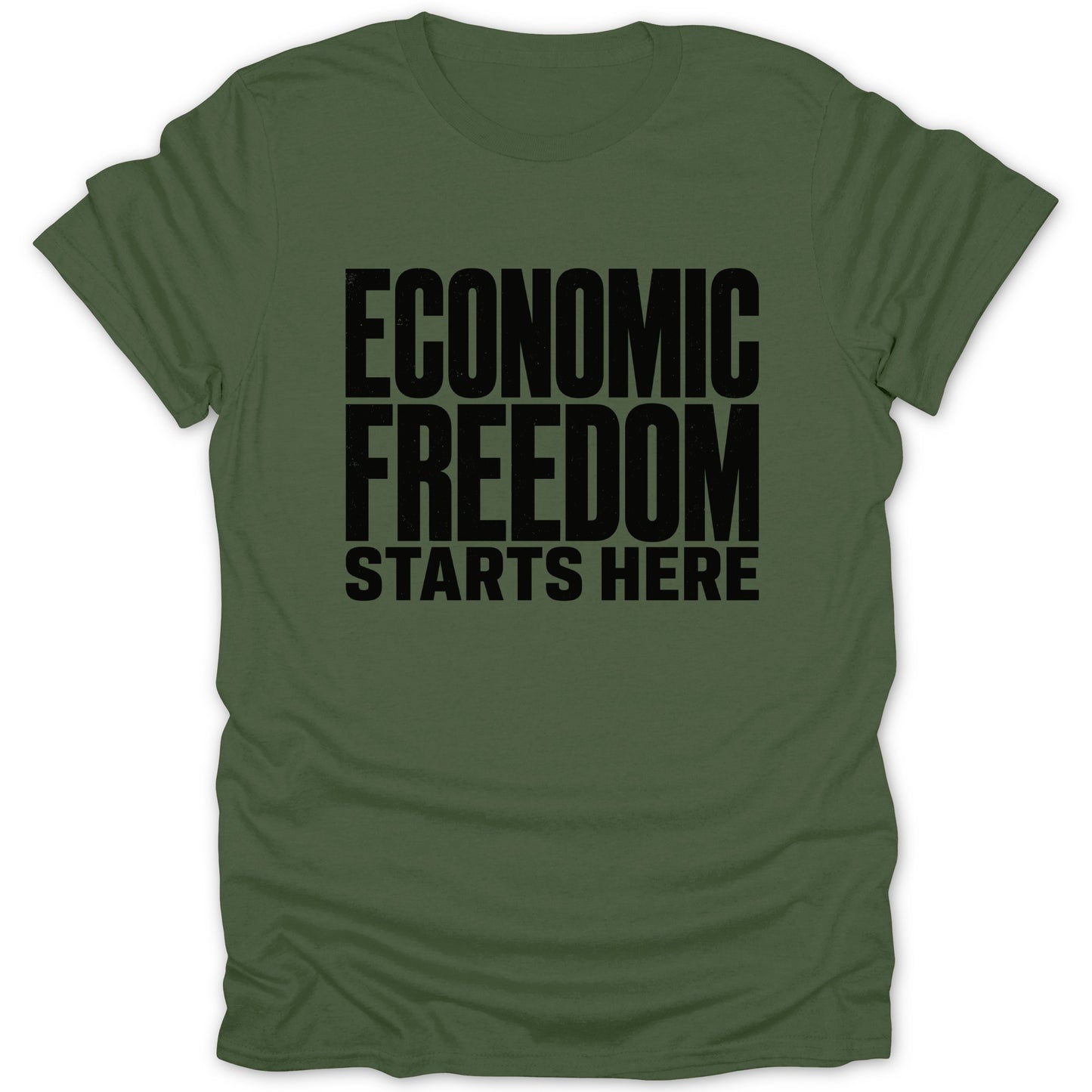 Green t-shirt with black text reading "ECONOMIC FREEDOM STARTS HERE".