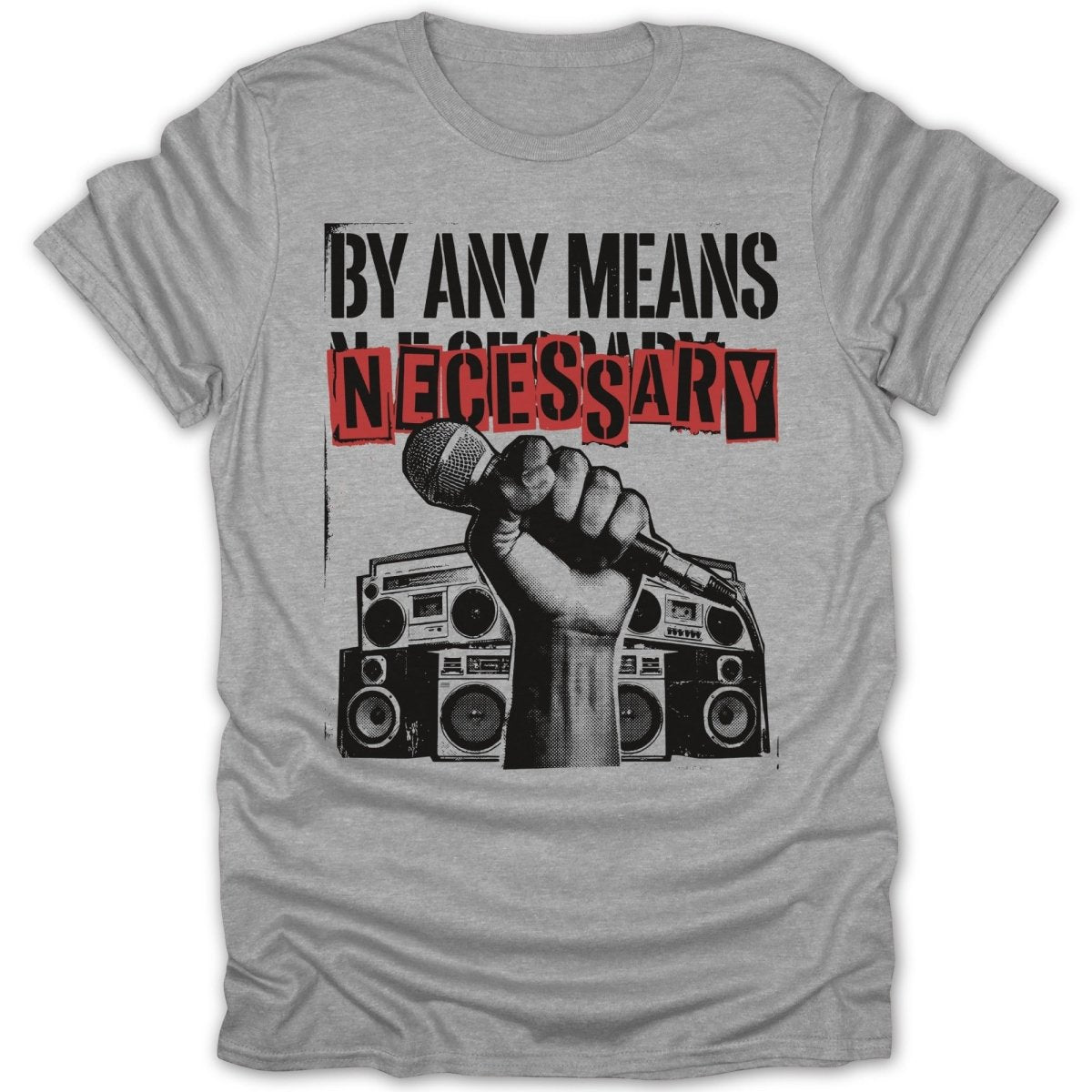 Any Means Mic Fist Tee - Zion Threadz