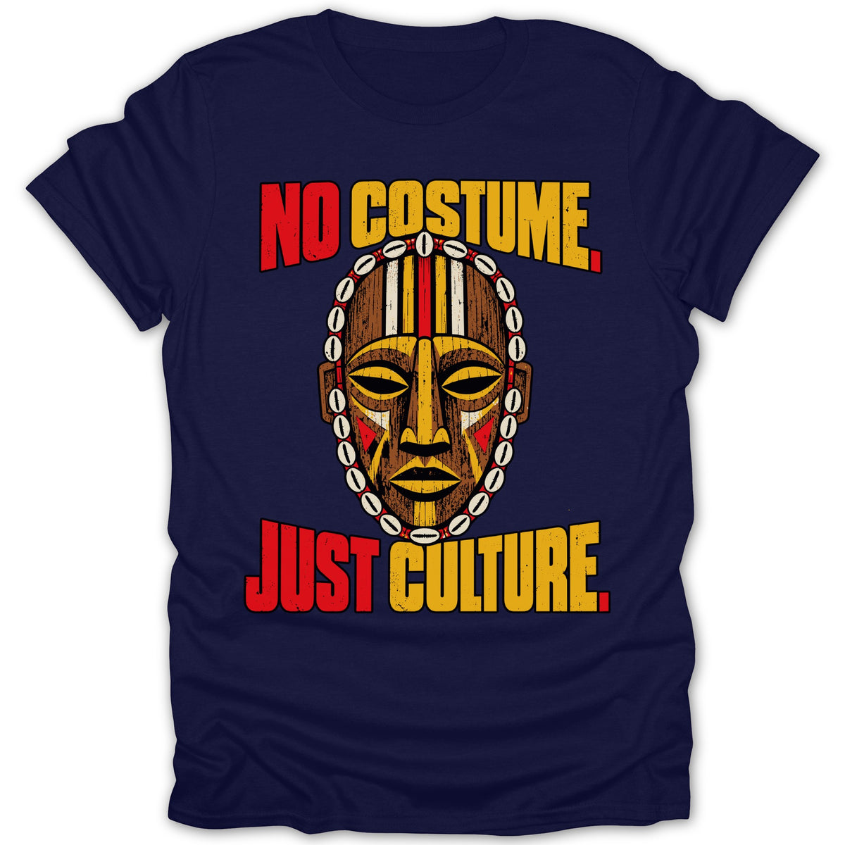 Navy t-shirt with "NO COSTUME. JUST CULTURE." text and tribal mask graphic.