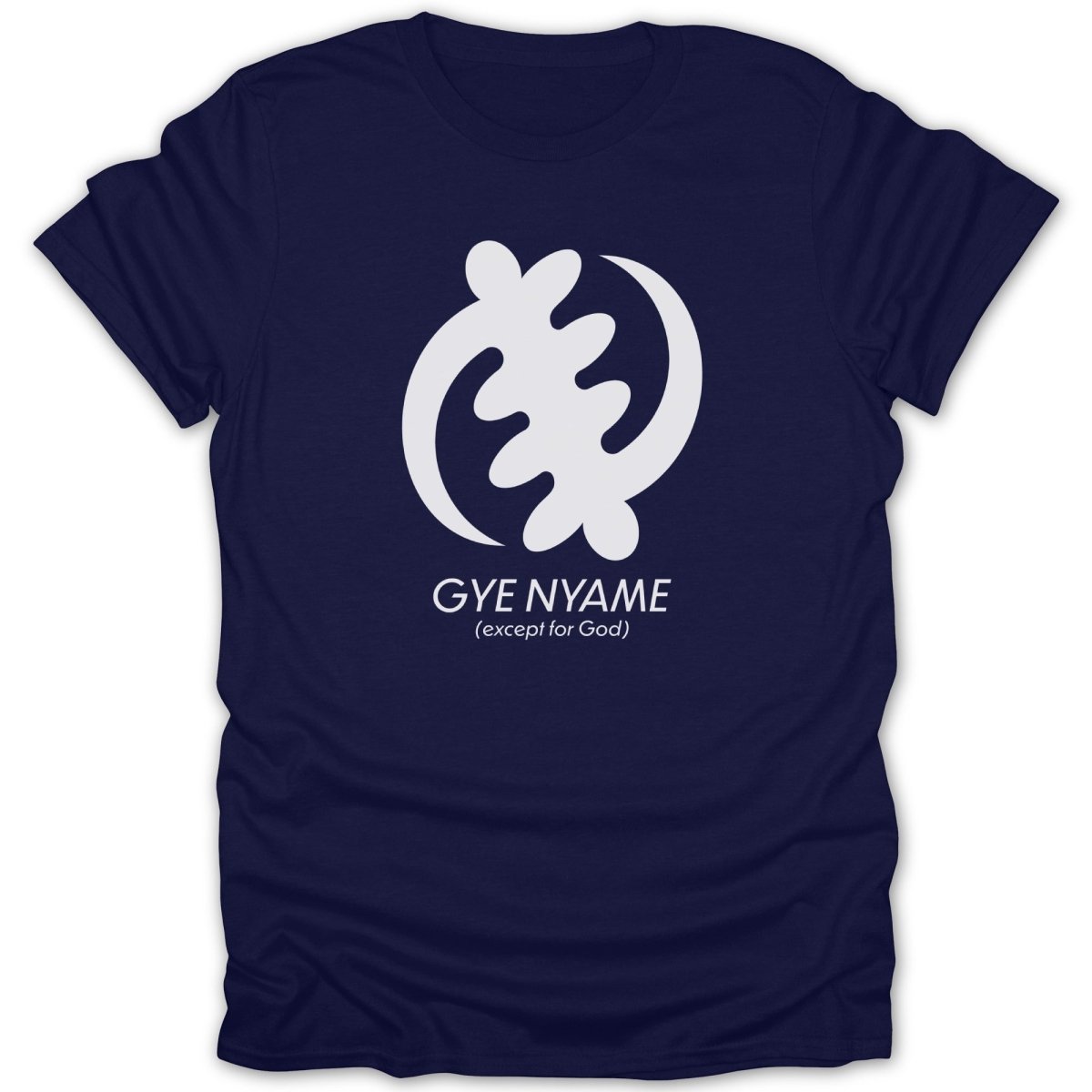 Adinkra Gye Nyame Except For God Tee - Zion Threadz