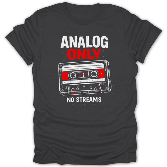 Analog Only No Streams Cassette Graphic T-Shirt