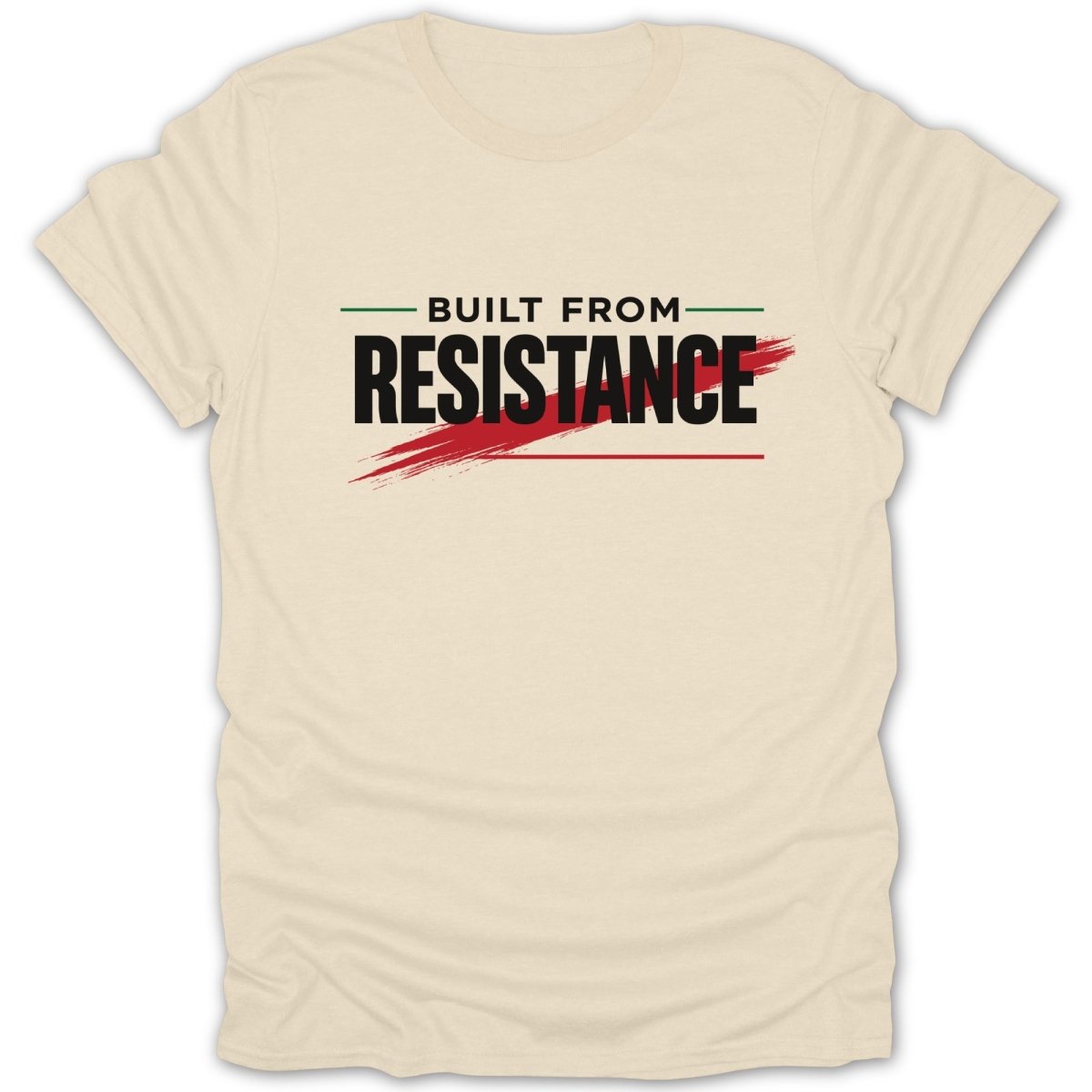 Built From Resistance Tee - Zion Threadz