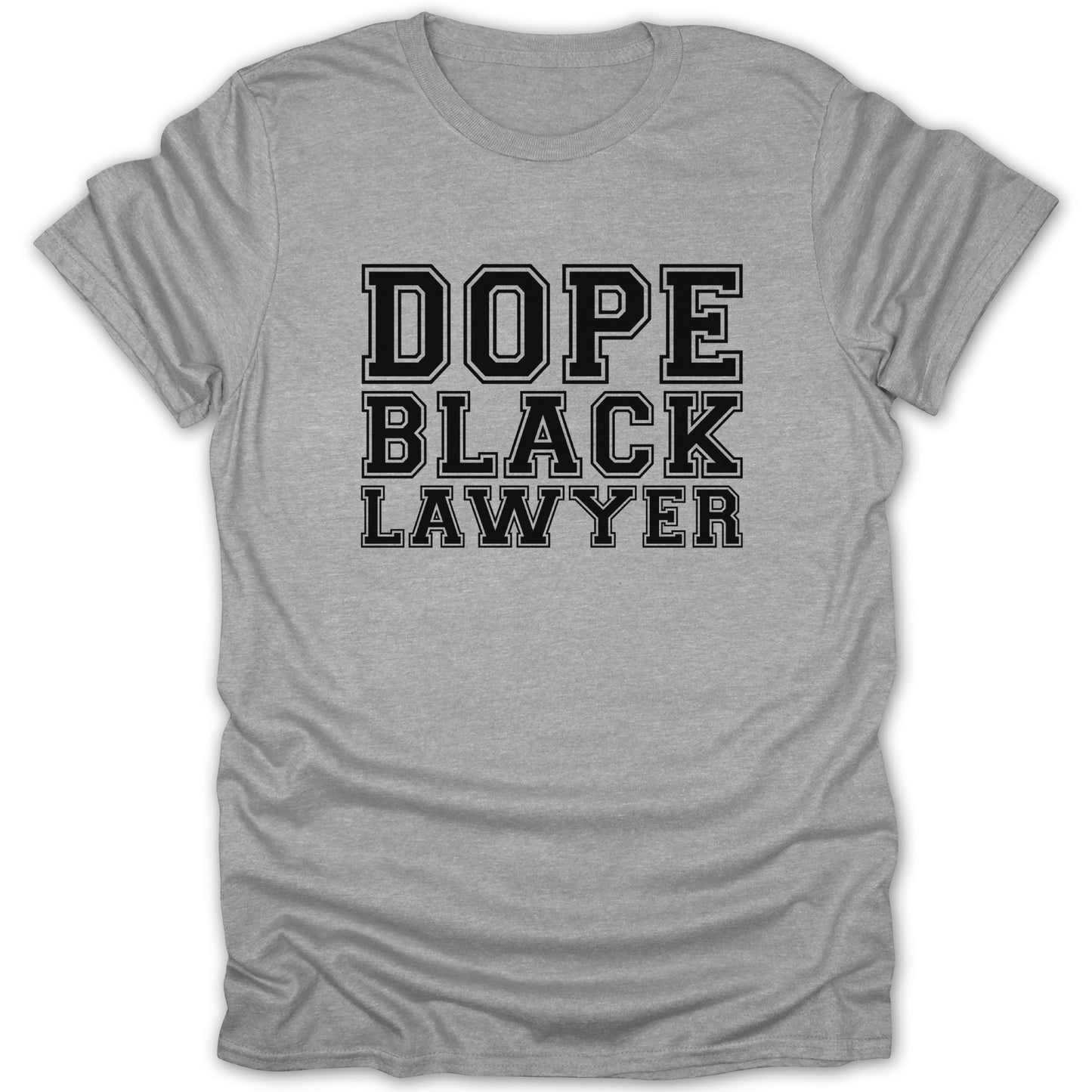 Grey t-shirt with black text reading "DOPE BLACK LAWYER".