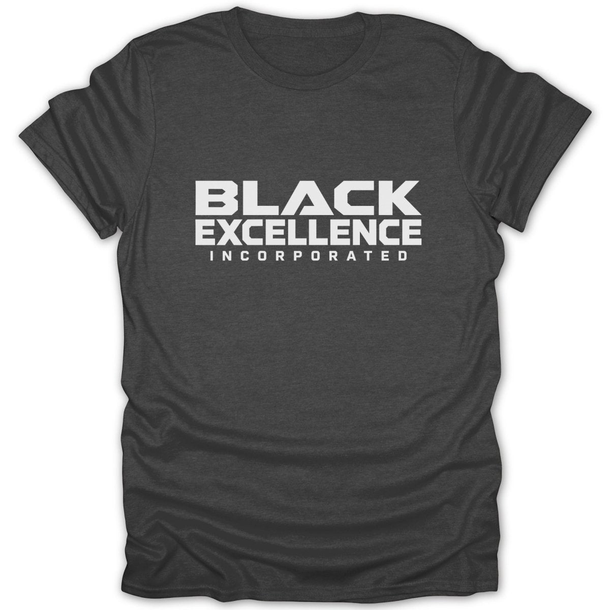 Dark grey t-shirt with white text that reads "BLACK EXCELLENCE INCORPORATED".