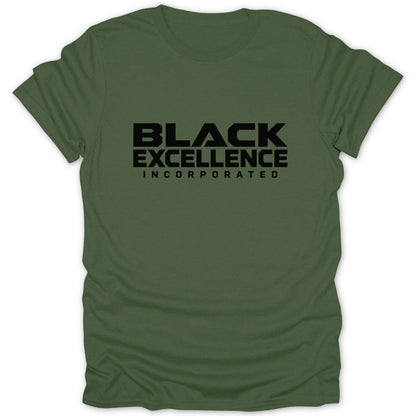 Olive green t-shirt with black text "BLACK EXCELLENCE INCORPORATED".
