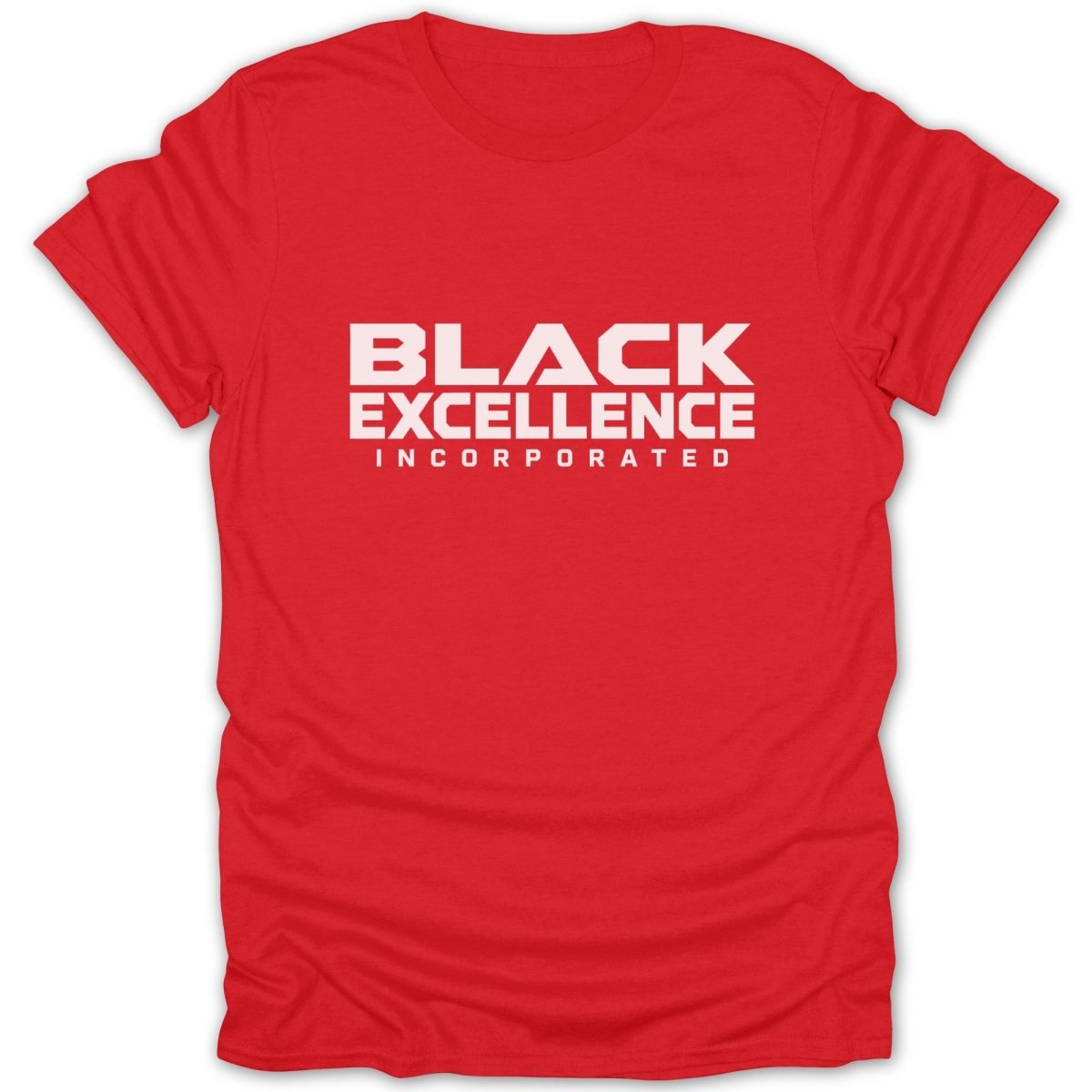 Red t-shirt with white text: Black Excellence Incorporated
