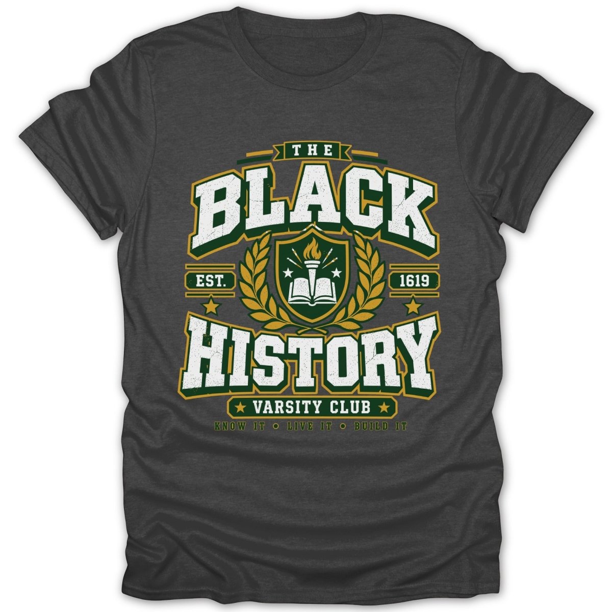 The Black History Varsity Club t-shirt features the text "The Black History" with a crest and "Est. 1619".