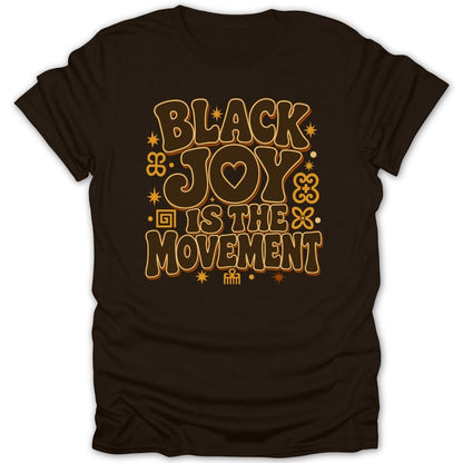 Brown t-shirt with "Black Joy is the Movement" text and graphic elements.