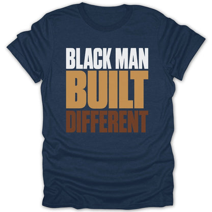 Navy t-shirt with white and brown text reading "BLACK MAN BUILT DIFFERENT".
