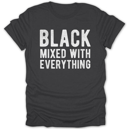 Black Mixed With Everything Tee - Zion Threadz