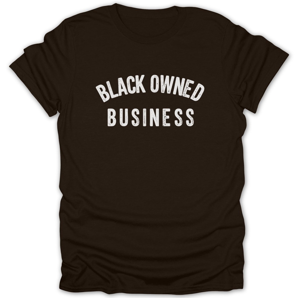 Brown t-shirt with white distressed text reading "BLACK OWNED BUSINESS".