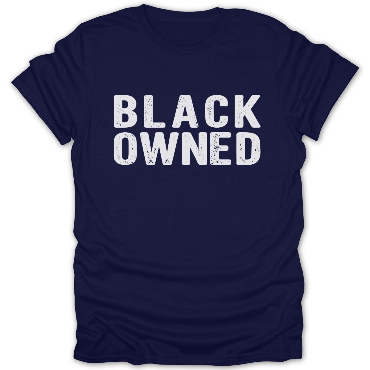 Navy t-shirt with white distressed text reading "BLACK OWNED".