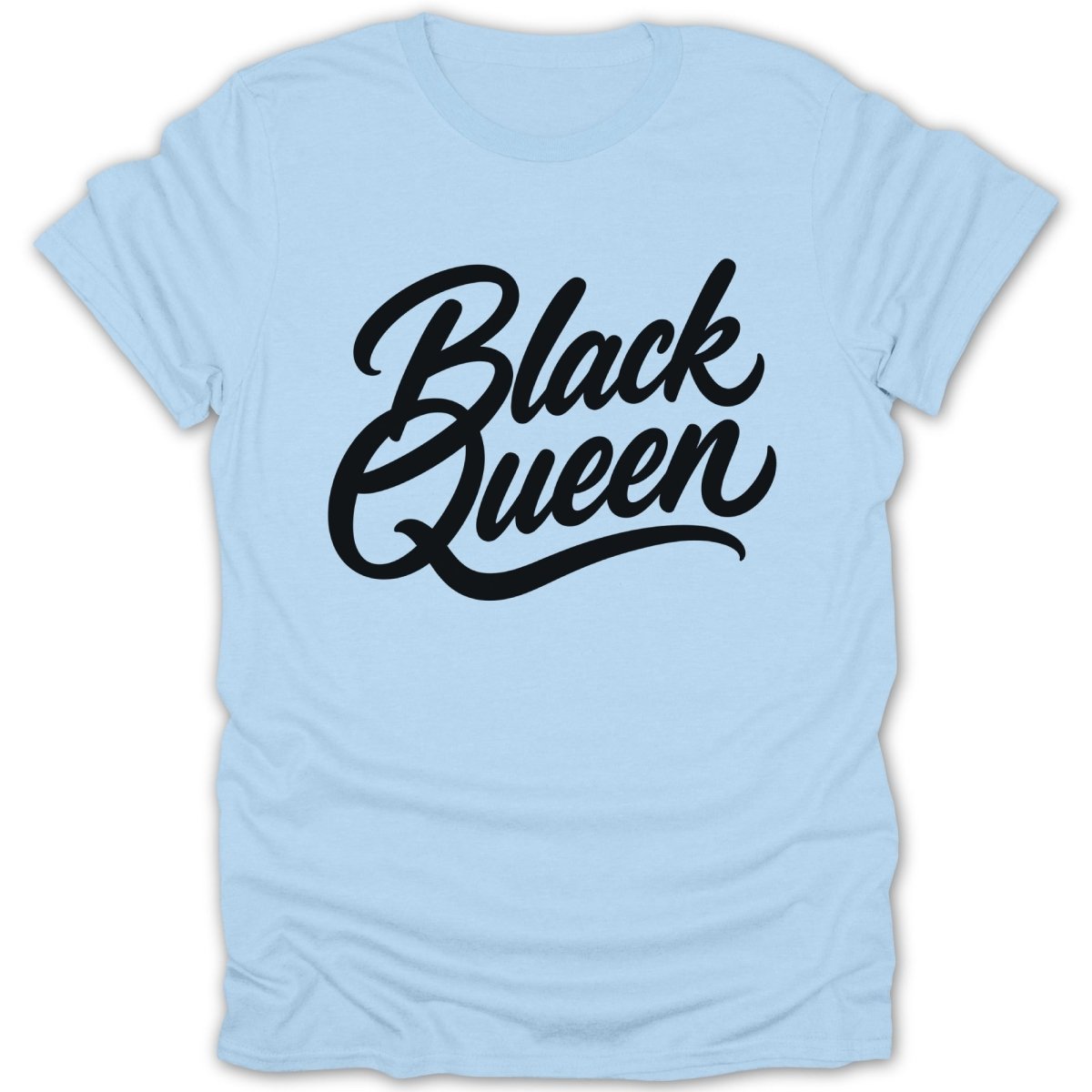 Light blue t-shirt with black "Black Queen" script writing.