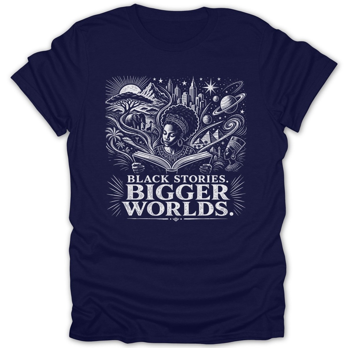 T-shirt with white graphic design: "Black Stories. Bigger Worlds."