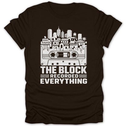 Brown t-shirt with cassette tape and skyline graphic, "The Block Recorded Everything."