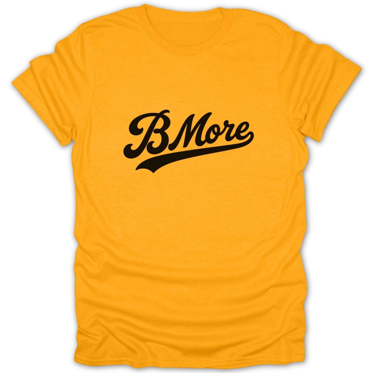 Gold t-shirt with black "B More" text in a script font.