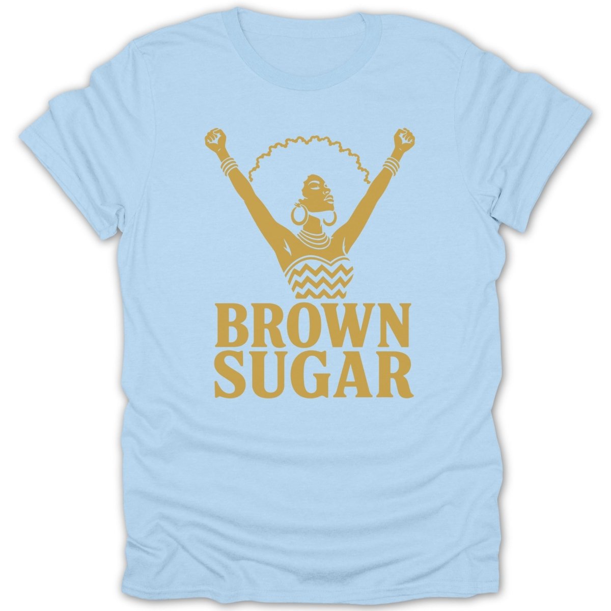 Light blue t-shirt with gold "BROWN SUGAR" text and a silhouette of a woman with raised arms.