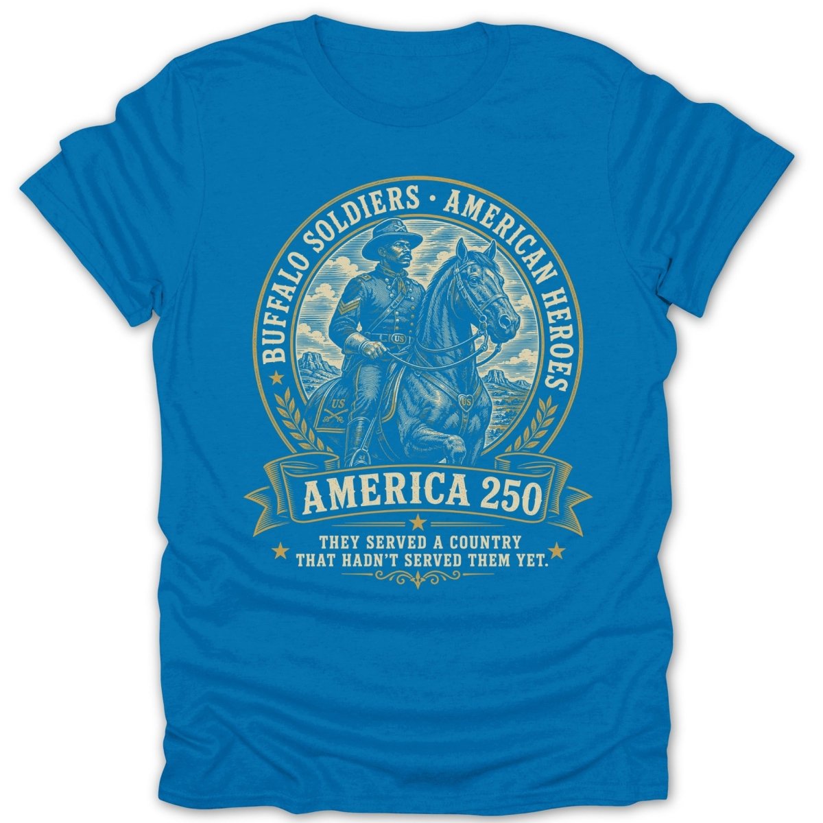 Blue t-shirt with "Buffalo Soldiers American Heroes" and "America 250" text.