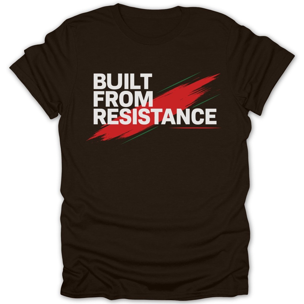 Built From Resistance 2 Tee - Zion Threadz