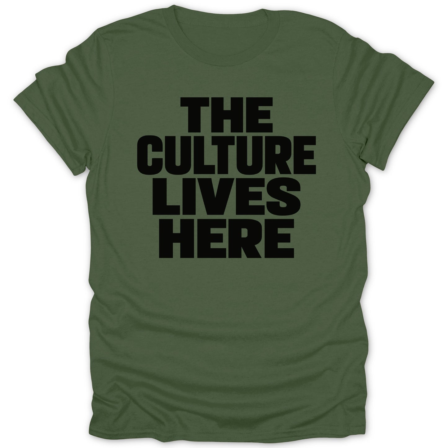 Green t-shirt with black text "THE CULTURE LIVES HERE"