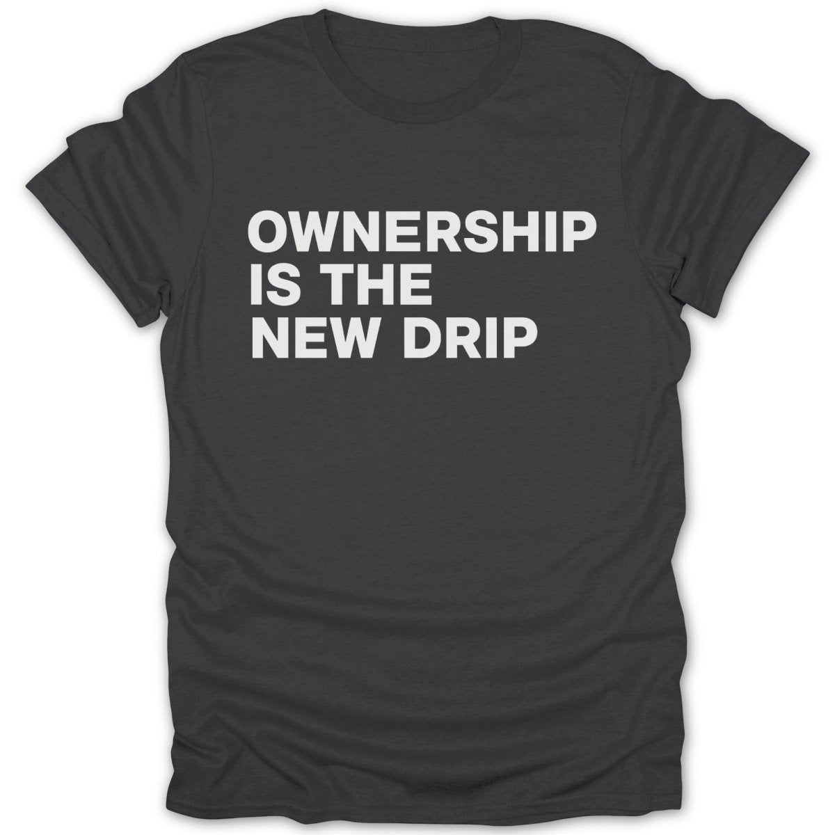 Ownership New Drip Tee - Zion Threadz
