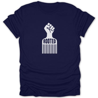 Dark blue short-sleeve t-shirt with a white graphic of an afro pick blending into a raised fist, featuring the word ROOTED.