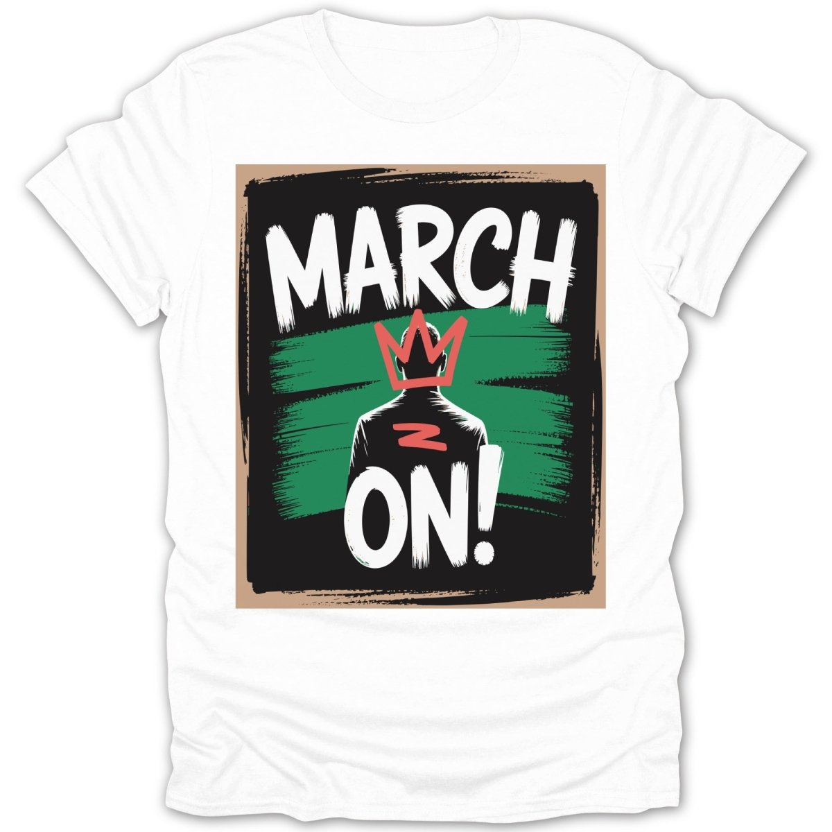 March On Man Tee - Zion Threadz