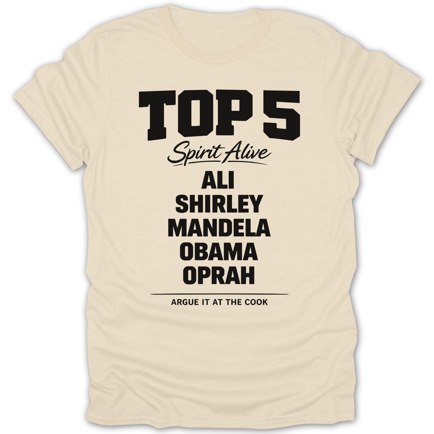 Top 5 Spirit Alive Ali Shirley Mandela Obama Oprah Shirt