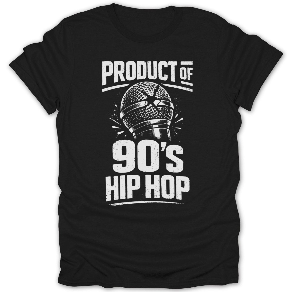 Product of 90s Hip Hop Mic Tee - Zion Threadz