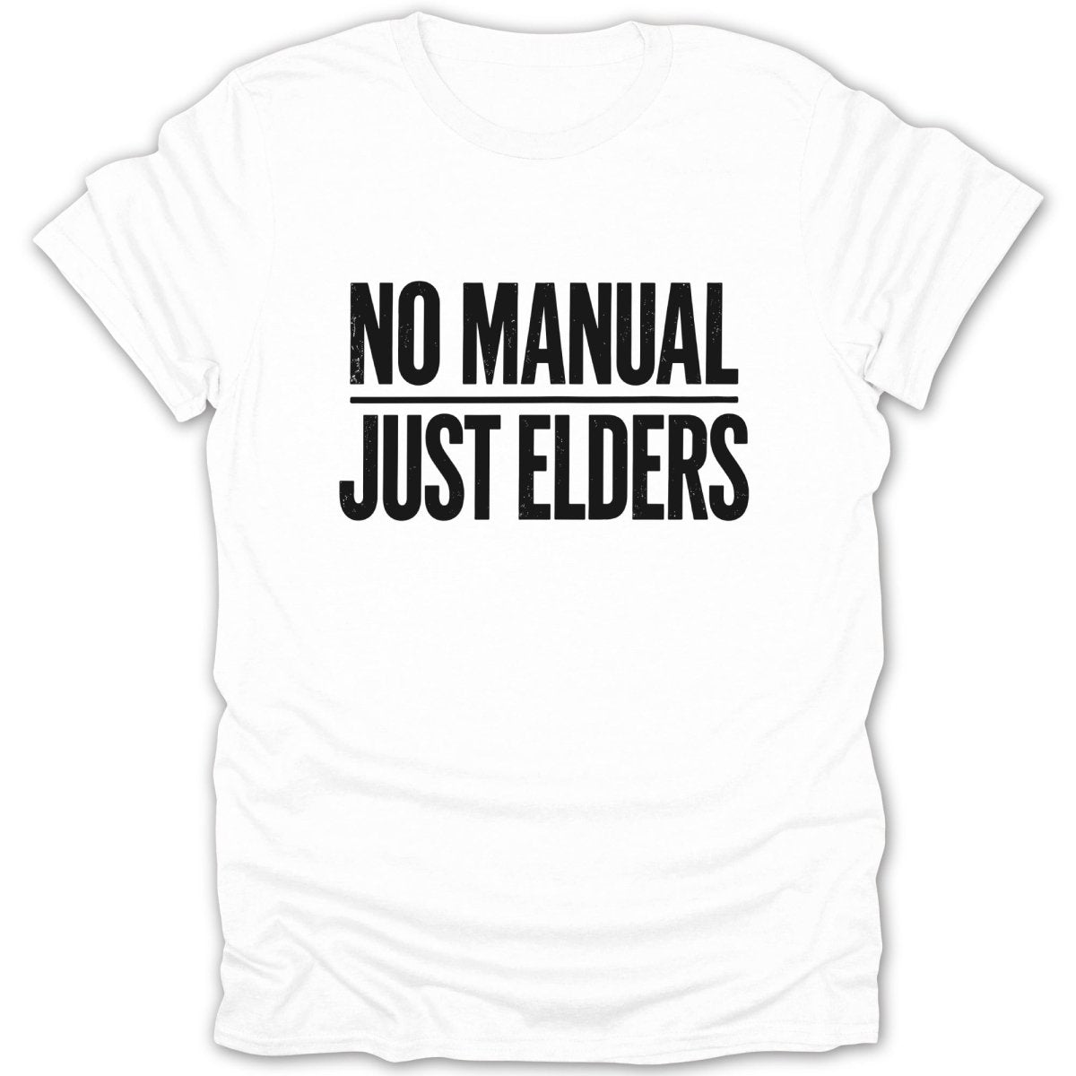 No Manual Just Elders Tee - Zion Threadz