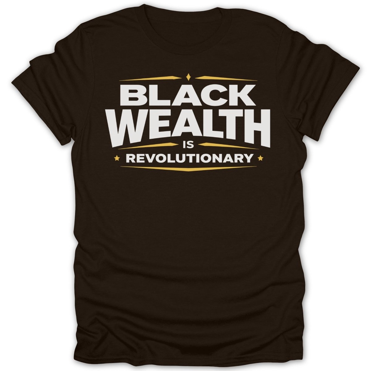 Black Wealth IS Revolutionary Tee - Zion Threadz