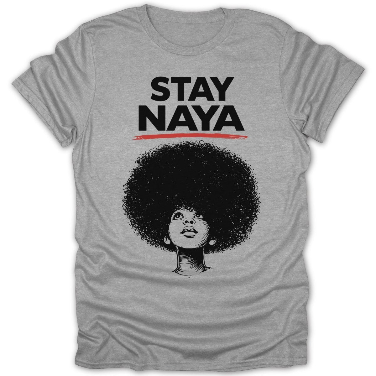 Stay Naya Afro Girl Tee - Zion Threadz