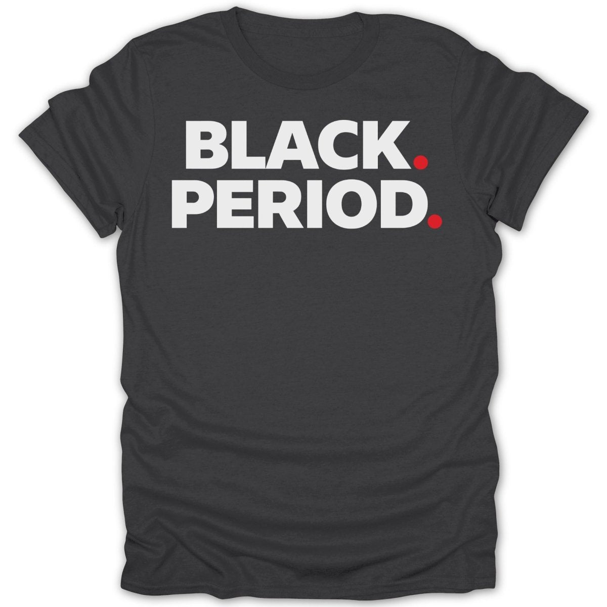Black Period Tee - Zion Threadz