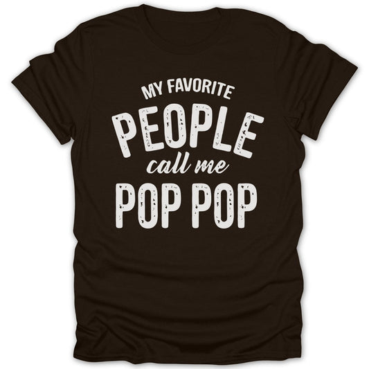 My Favorite People Call Me Pop Pop Tee - Zion Threadz