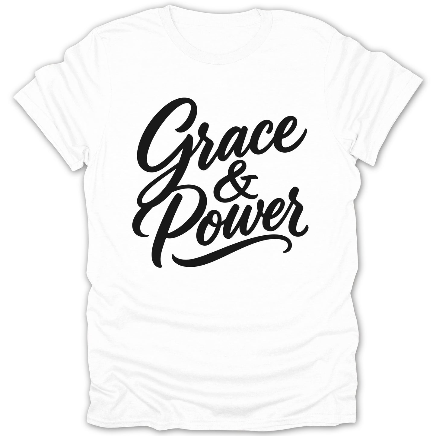 White t-shirt with black text "Grace & Power" in a script font.
