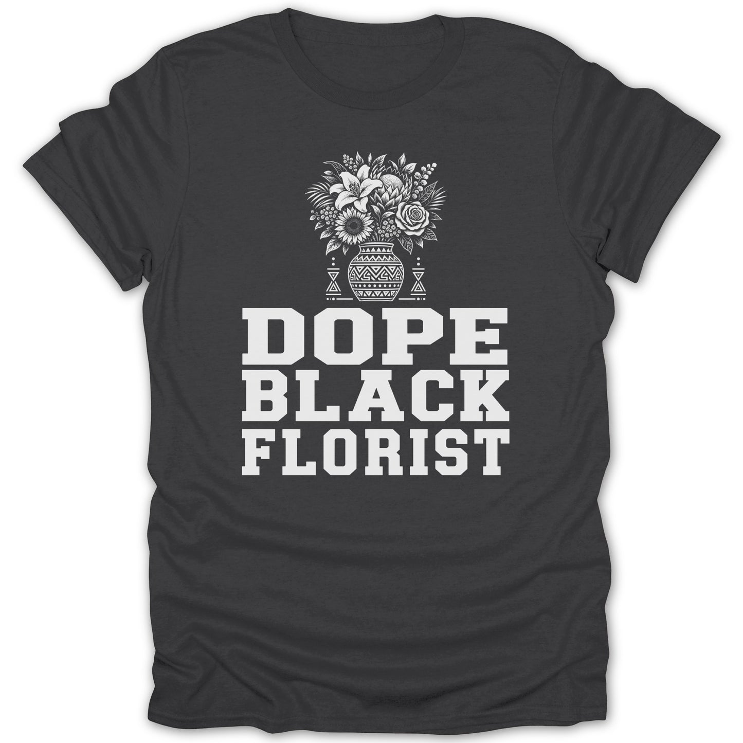 Dark grey t-shirt with white text and floral graphic reading "Dope Black Florist".