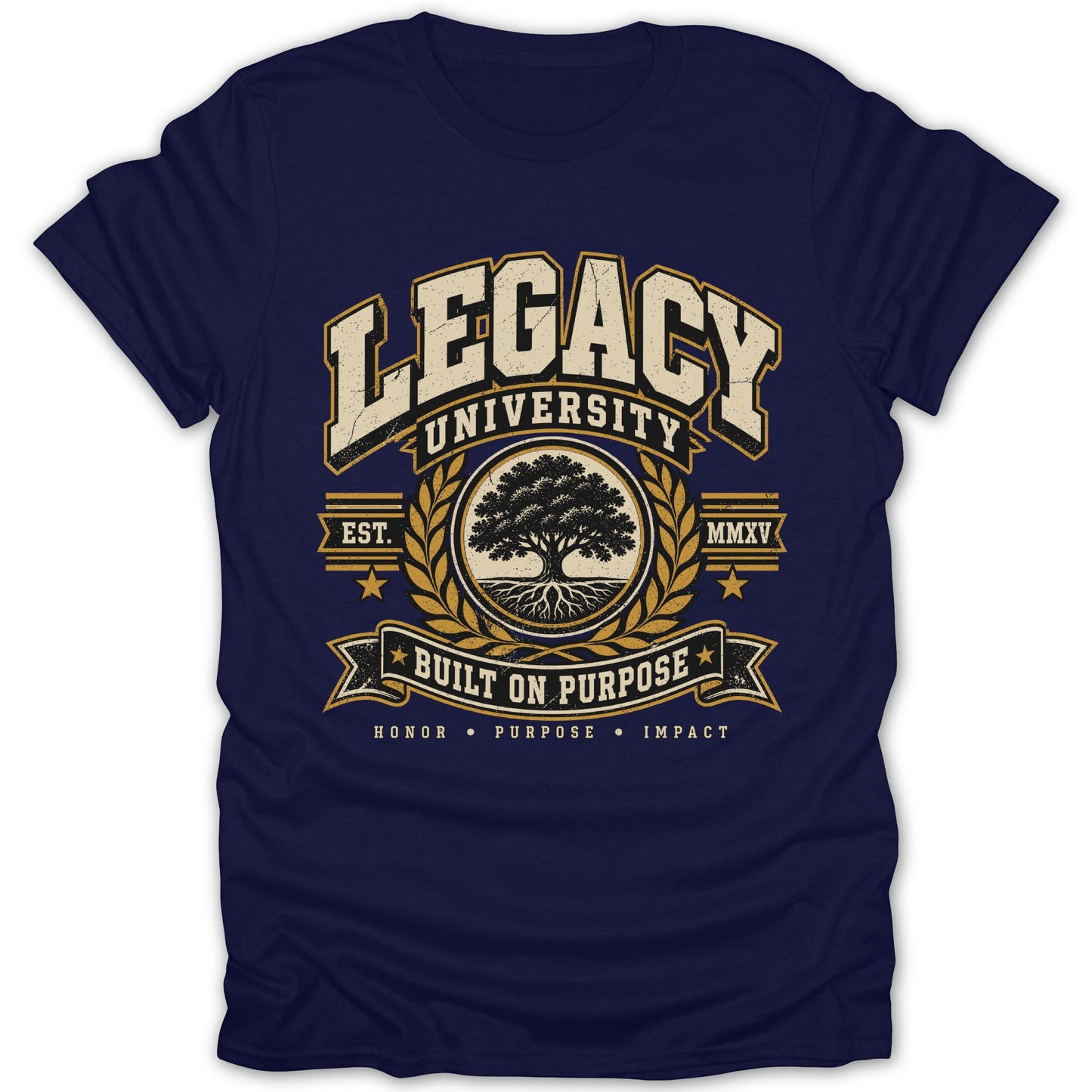 Navy t-shirt with Legacy University crest featuring a tree and the text "Built on Purpose."