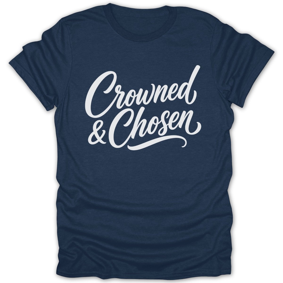 Navy t-shirt with white script text that reads "Crowned & Chosen".