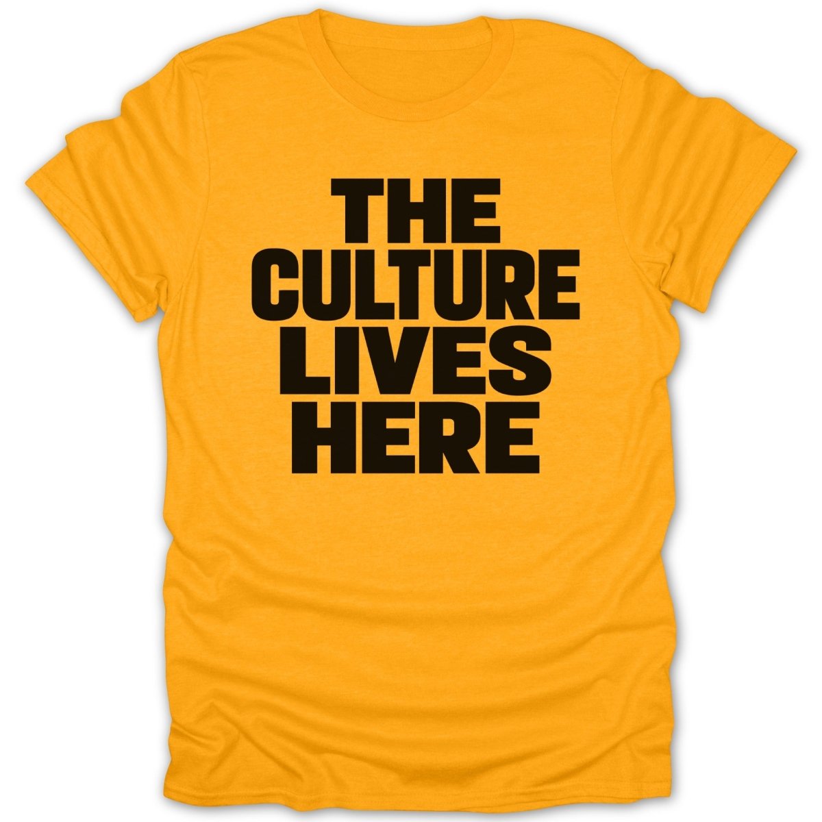 Yellow t-shirt with black text reading "THE CULTURE LIVES HERE".