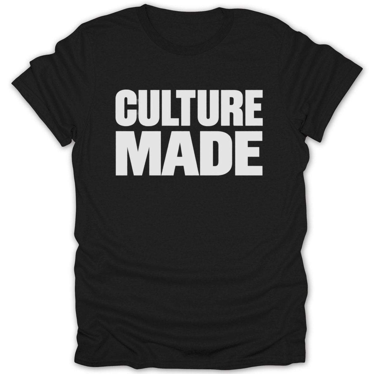 Black t-shirt with white text reading "CULTURE MADE"