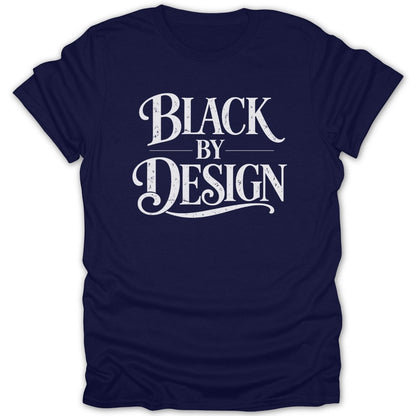 Black By Design Tee - Zion Threadz